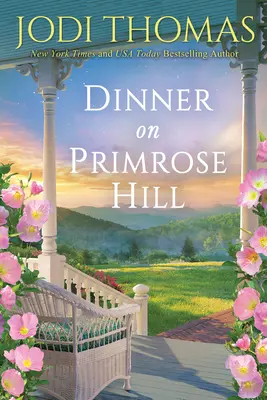 Cina pe Primrose Hill: O poveste de dragoste Texas Heartwarming - Dinner on Primrose Hill: A Heartwarming Texas Love Story