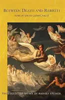Între moarte și renaștere: În relație cu faptele cosmice (Cw 141) - Between Death and Rebirth: In Relation to Cosmic Facts (Cw 141)