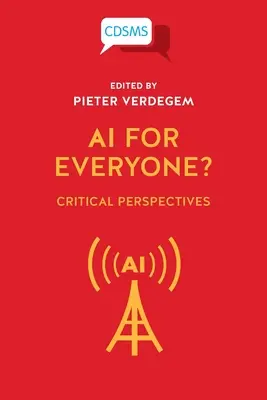 IA pentru toată lumea? Perspective critice - AI for Everyone? Critical Perspectives