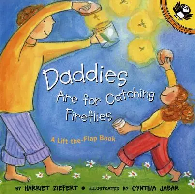 Tăticii sunt pentru prins licurici - Daddies Are for Catching Fireflies