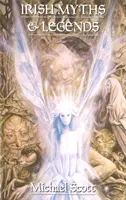 Mituri și legende irlandeze - Irish Myths And Legends