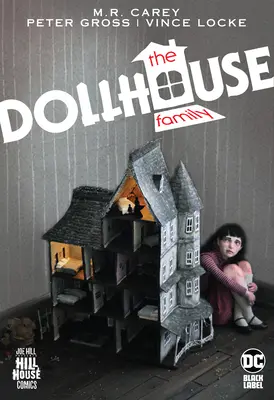 Familia Dollhouse (Hill House Comics) - The Dollhouse Family (Hill House Comics)
