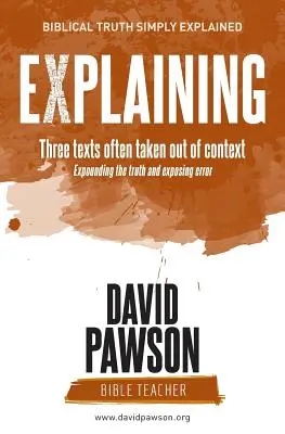 EXPLICAREA a trei texte adesea scoase din context - EXPLAINING Three texts often taken out of context