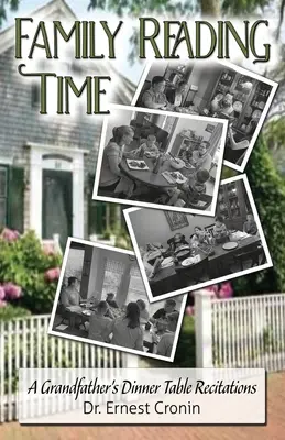 Ora de lectură în familie: Recitațiile la masă ale unui bunic - Family Reading Time: A Grandfather's Dinner Table Recitations