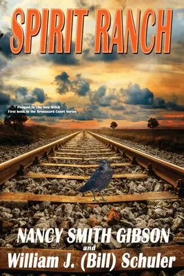 Spirit Ranch: Prequel la The New Witch Prima carte din seria Broussard Court - Spirit Ranch: Prequel to The New Witch First book in the Broussard Court Series