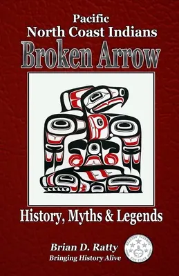 Broken Arrow: Istorie, mituri și legende - Broken Arrow: History, Myths & Legends