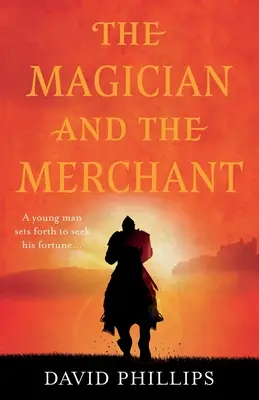 Magicianul și negustorul (The Magician and the Merchant) - The Magician and the Merchant