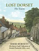 Lost Dorset - Orașele - Lost Dorset - The Towns