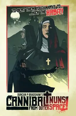 Călugărițe canibale din spațiul cosmic! - Cannibal Nuns from Outer Space!