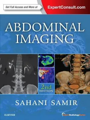 Imagistica abdominală: Expert Radiology Series - Abdominal Imaging: Expert Radiology Series
