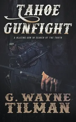 Tahoe Gunfight: Un western de John Pope - Tahoe Gunfight: A John Pope Western