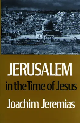 Ierusalimul în vremea lui Iisus - Jerusalem in the Time of Jesus