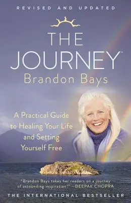 The Journey (Călătoria): Un ghid practic pentru a-ți vindeca viața și a te elibera - The Journey: A Practical Guide to Healing Your Life and Setting Yourself Free