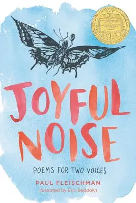 Joyful Noise: Poezii pentru două voci - Joyful Noise: Poems for Two Voices