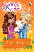 Regatul secret: Insula norilor - Cartea 3 - Secret Kingdom: Cloud Island - Book 3