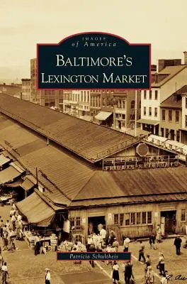 Piața Lexington din Baltimore - Baltimore's Lexington Market