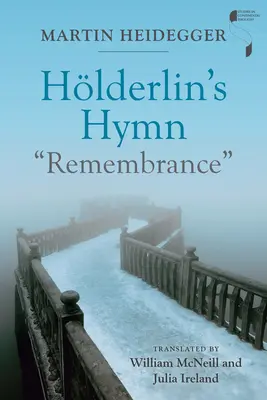 Imnul lui Hlderlin Remembrance - Hlderlin's Hymn Remembrance
