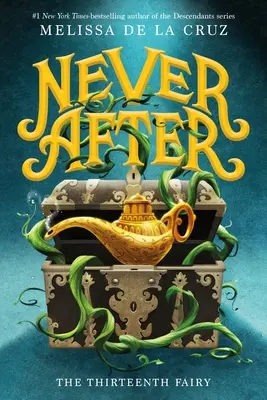 Niciodată după: A treisprezecea zână - Never After: The Thirteenth Fairy