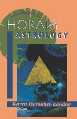 Manual de astrologie horară - Handbook of Horary Astrology