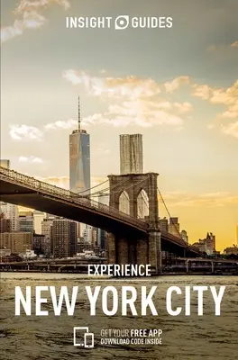 Insight Guides Experience New York City (Ghid de călătorie cu Free Ebook) - Insight Guides Experience New York City (Travel Guide with Free Ebook)