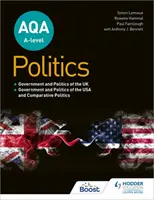 Aqa A-Level Politics: Government and Politics of the Uk, Government and Politics of the USA și Comparative Politics - Aqa A-Level Politics: Government and Politics of the Uk, Government and Politics of the USA and Comparative Politics