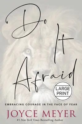 Do It Afraid: Adoptarea curajului în fața fricii (Embracing Courage in the Face of Fear) - Do It Afraid: Embracing Courage in the Face of Fear