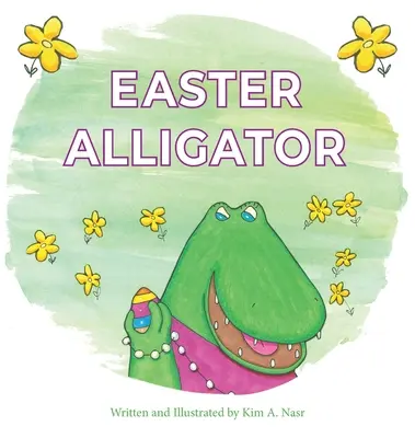 Aligatorul de Paște - Easter Alligator