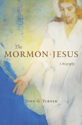 Iisus mormonul - The Mormon Jesus