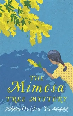 Misterul copacului Mimosa - The Mimosa Tree Mystery