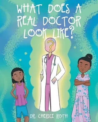 Cum arată un doctor REAL? - What does a REAL Doctor look like?