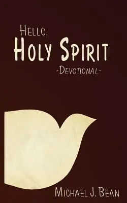Bună, Duh Sfânt - Hello, Holy Spirit