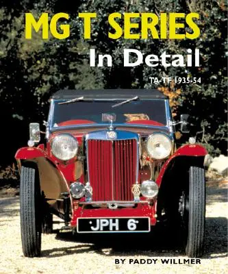 Seria MG T în detaliu: Ta-TF 1935-54 - MG T Series in Detail: Ta-TF 1935-54
