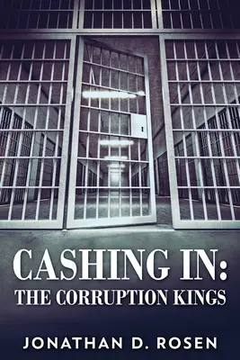 Cashing In: Regii Corupției - Cashing In: The Corruption Kings