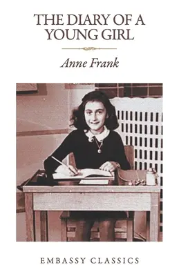 Jurnalul unei tinere fete (The Diary of a Young Girl) - The Diary of a Young Girl