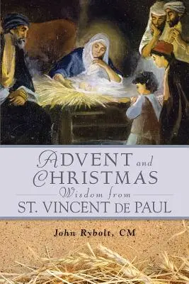 Advent Crăciun Înțelepciune St. Vincent de P - Advent Christmas Wisdom St. Vincent de P
