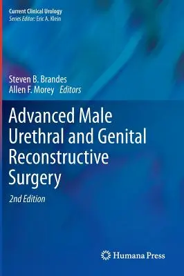 Chirurgie reconstructivă uretrală și genitală masculină avansată - Advanced Male Urethral and Genital Reconstructive Surgery
