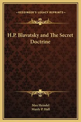 H.P. Blavatsky și doctrina secretă - H.P. Blavatsky and The Secret Doctrine