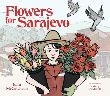 Flori pentru Sarajevo - Flowers for Sarajevo