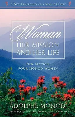 Femeia: Misiunea și viața ei - Ediție revizuită - Woman: Her Mission and Her Life - Revised Edition