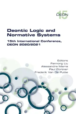 Logica deontică și sistemele normative. A 15-a conferință internațională, DEON 2020/2021 - Deontic Logic and Normative Systems. 15th International Conference, DEON 2020/2021