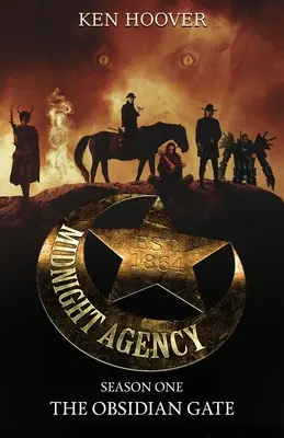 Midnight Agency, Sezonul 1: Poarta de Obsidian - Midnight Agency, Season One: The Obsidian Gate