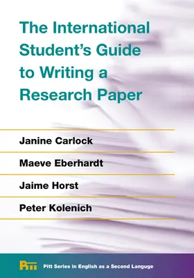 Ghidul studentului internațional pentru scrierea unei lucrări de cercetare - The International Student's Guide to Writing a Research Paper