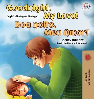 Noapte bună, dragostea mea! (Carte bilingvă engleză-portugheză - Portugalia) - Goodnight, My Love! (English Portuguese Bilingual Book - Portugal)