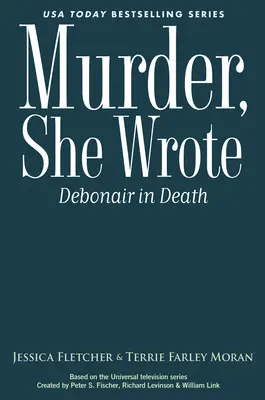 Murder, She Wrote: Debonair în moarte - Murder, She Wrote: Debonair in Death