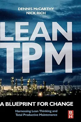 Lean TPM: Un plan pentru schimbare - Lean TPM: A Blueprint for Change