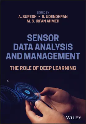 Analiza și gestionarea datelor senzorilor: Rolul învățării profunde - Sensor Data Analysis and Management: The Role of Deep Learning