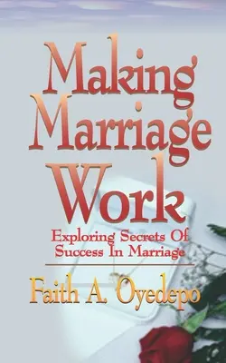 Să facem căsnicia să funcționeze - Making Marriage Work