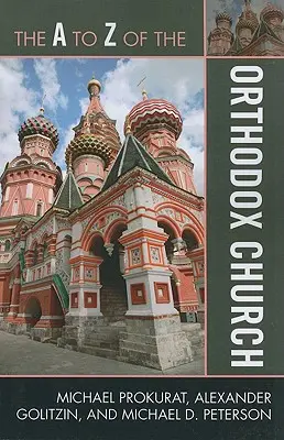 De la A la Z a Bisericii Ortodoxe - The A to Z of the Orthodox Church