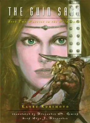 Saga Guin: Cartea a doua: Războinic în sălbăticie - The Guin Saga: Book Two: Warrior in the Wilderness