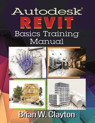 Manual de instruire Autodesk(r) Revit Basics - Autodesk(r) Revit Basics Training Manual